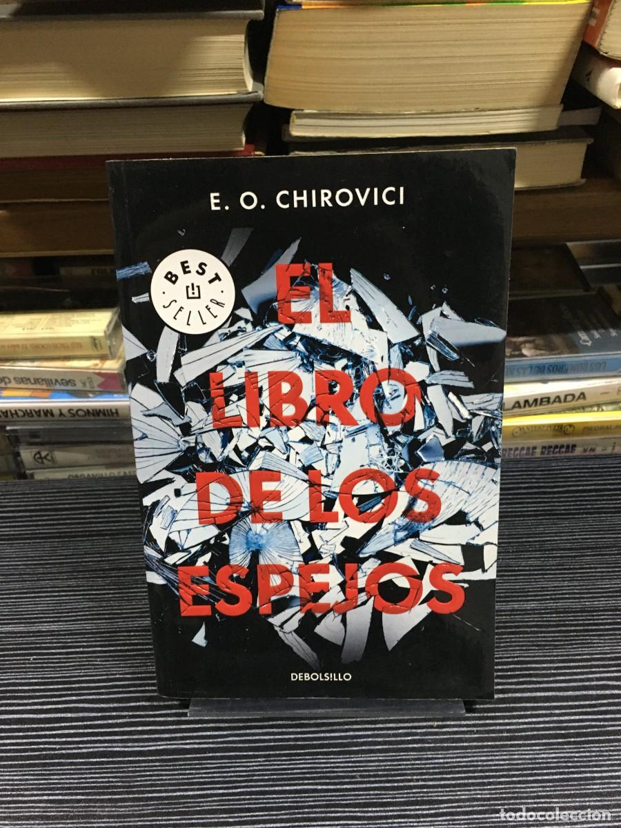 Libros: El libro de los espejos E. O. Chirovici Debolsillo