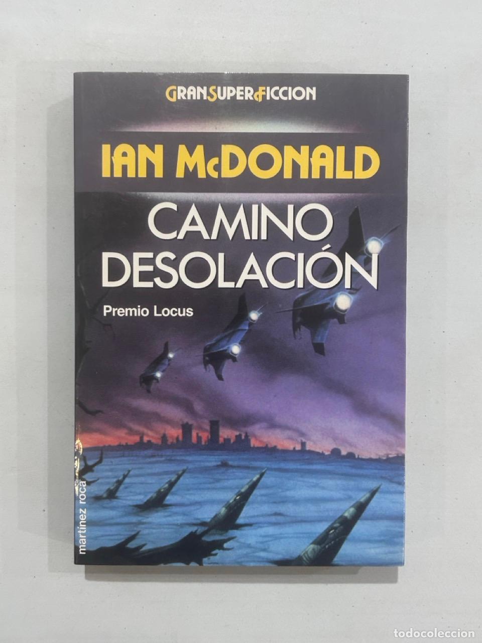 books: Ian McDonald - Camino desolaci&oacute;n