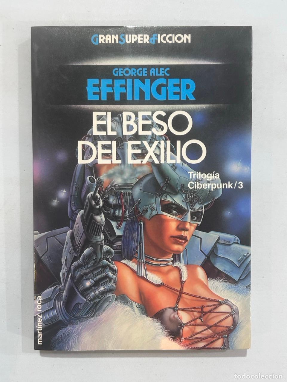 Livres: George Alec Effinger - El beso del exilio