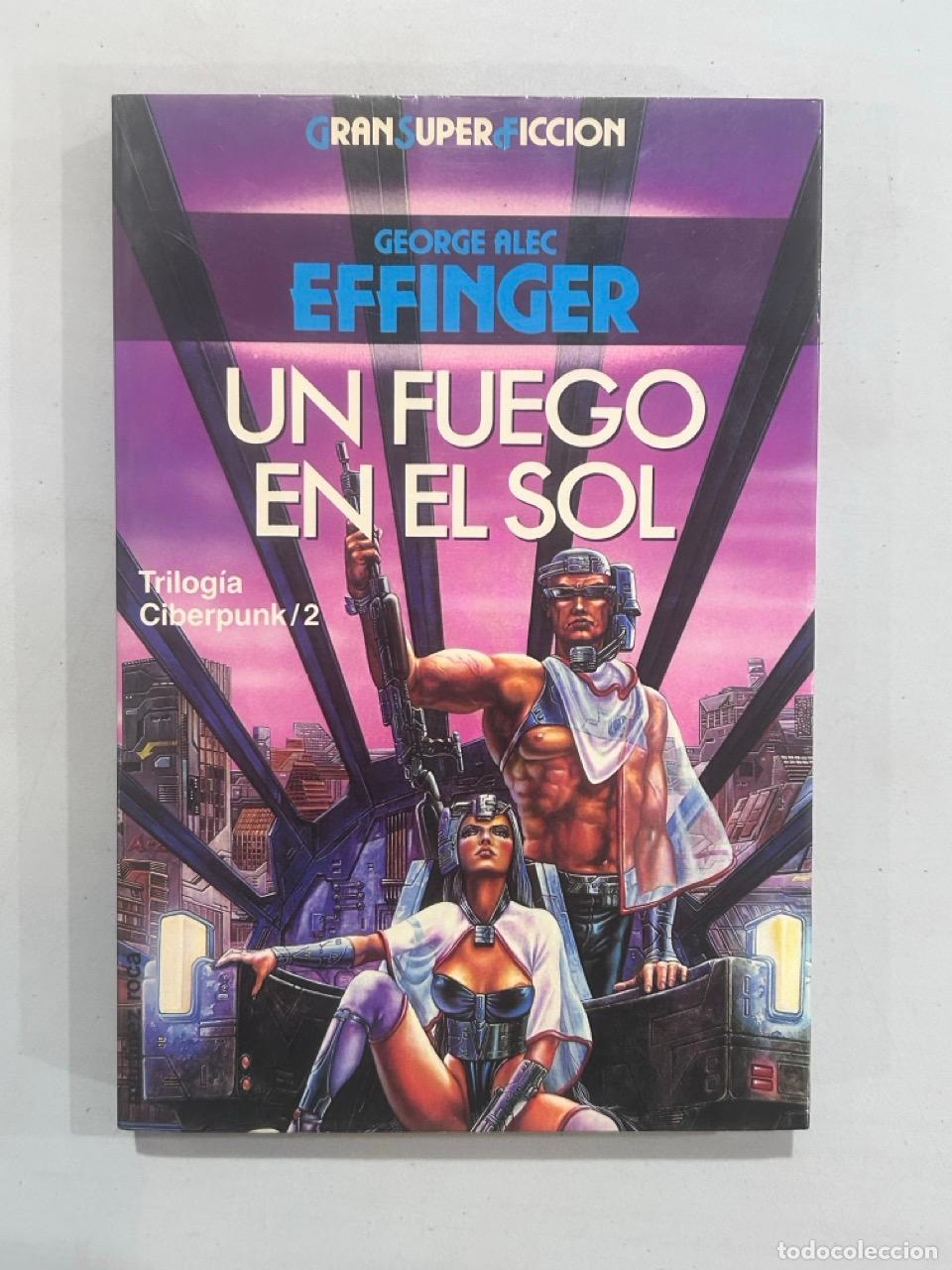 Livres: George Alec Effinger - Un fuego en el sol