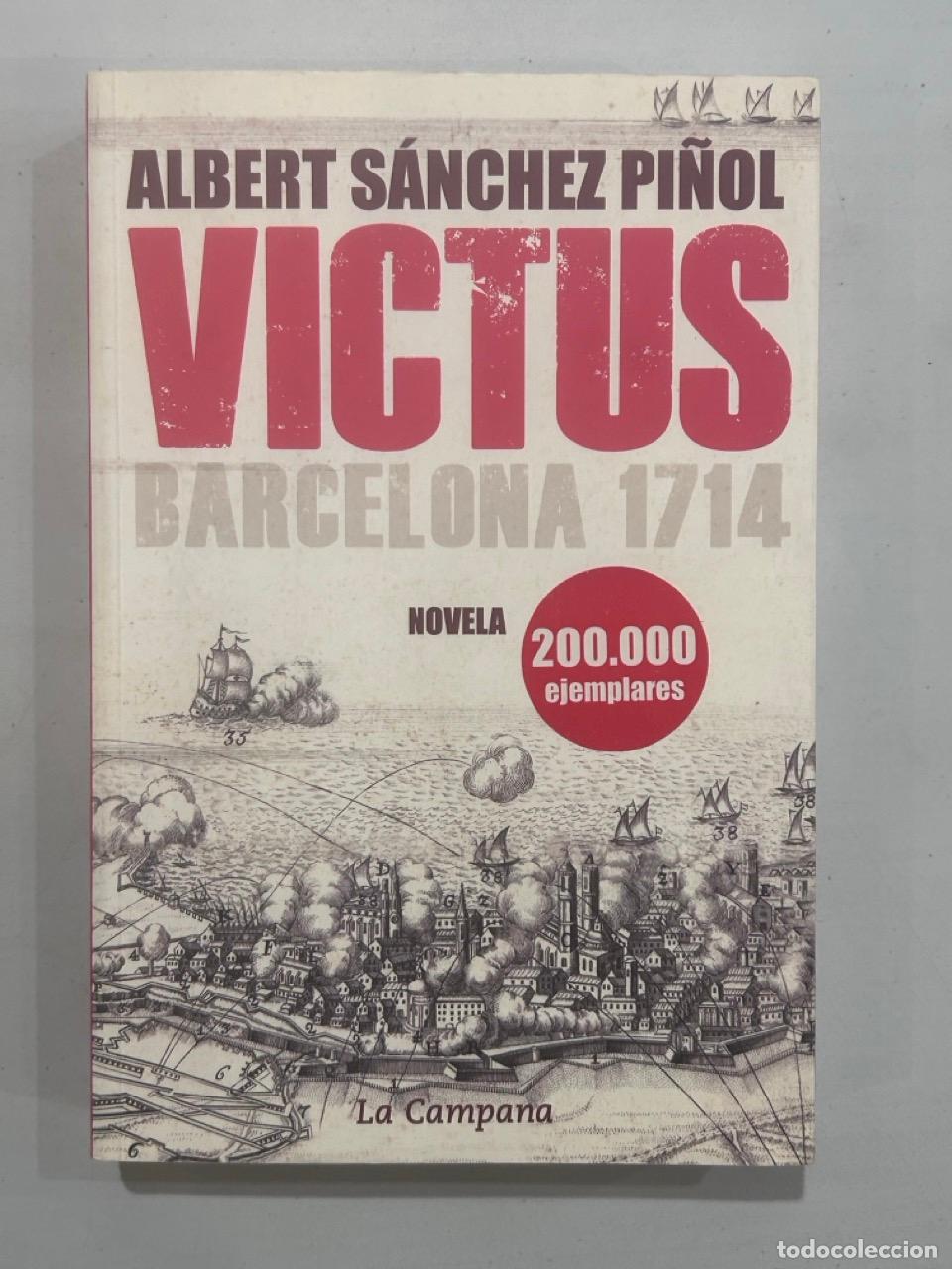 Livres: Albert S&aacute;nchez Pi&ntilde;ol - Vicuts Barcelona 1714