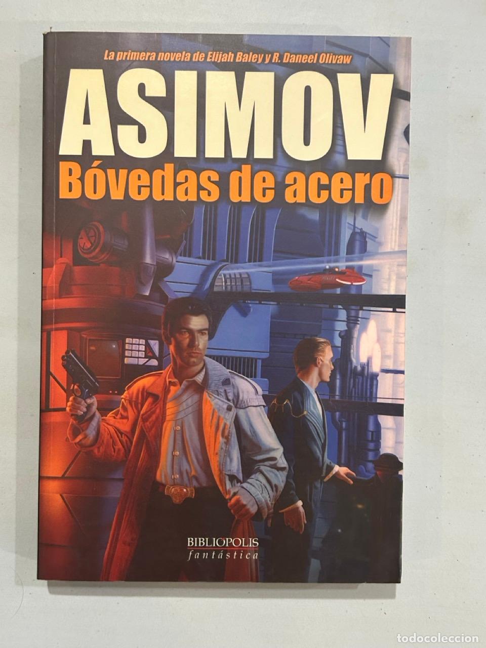 Libri di seconda mano: Isaac Asimov - B&oacute;vedas de acero