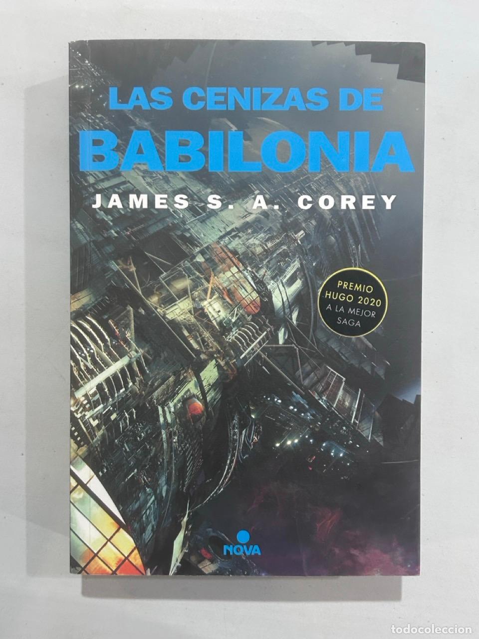 Livres: James S. A. Corey - Las cenizas de Babilonia