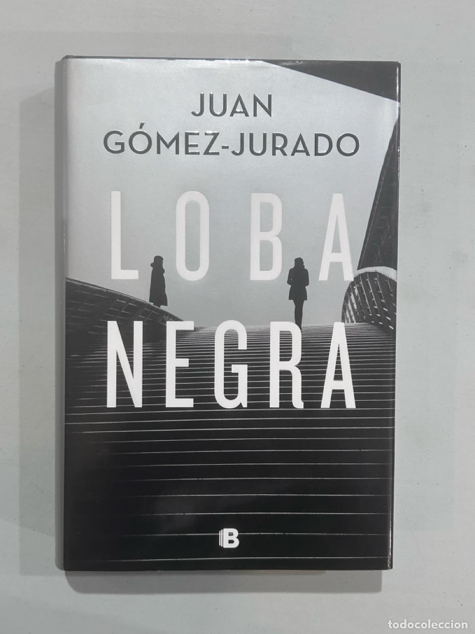 books: Juan G&oacute;mez-Jurado - Loba negra