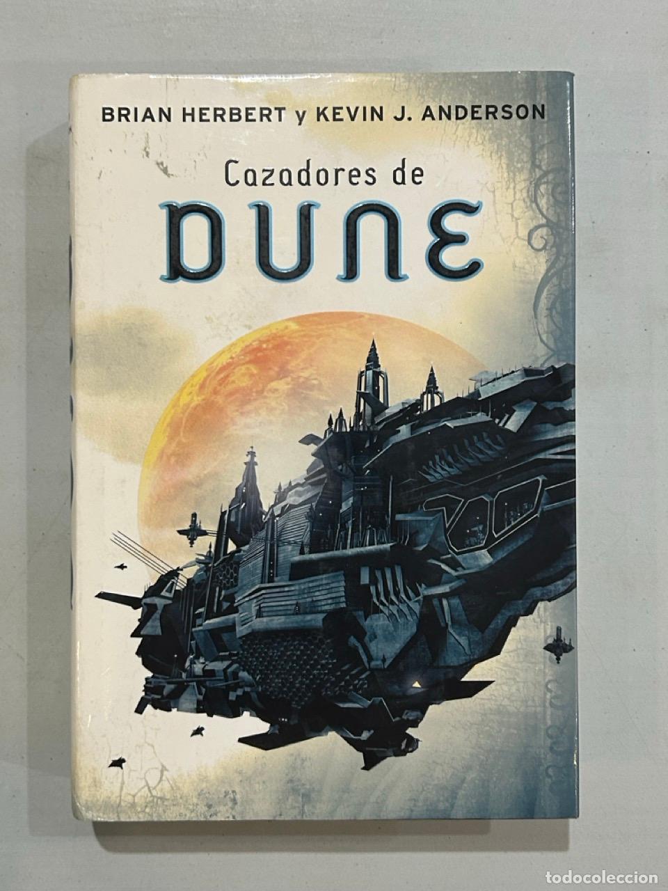 books: Brian Herbert y Kevin J. Anderson - Cazadores de Dune