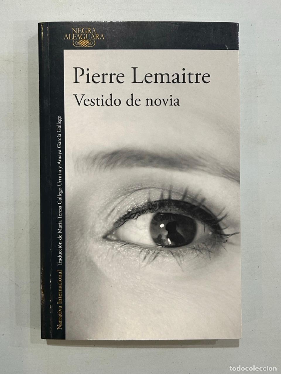 B&uuml;cher: Pierre Lemaitre - Vestido de novia