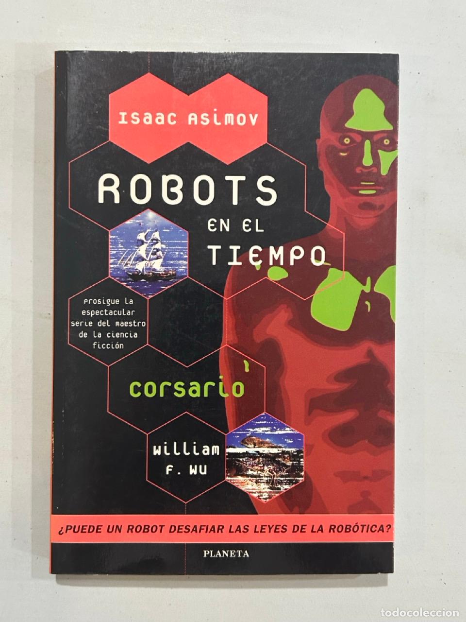 books: William F. Wu - Robots en el tiempo Corsario