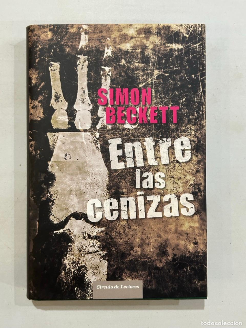 Libros: Simon Beckett - Entre las cenizas