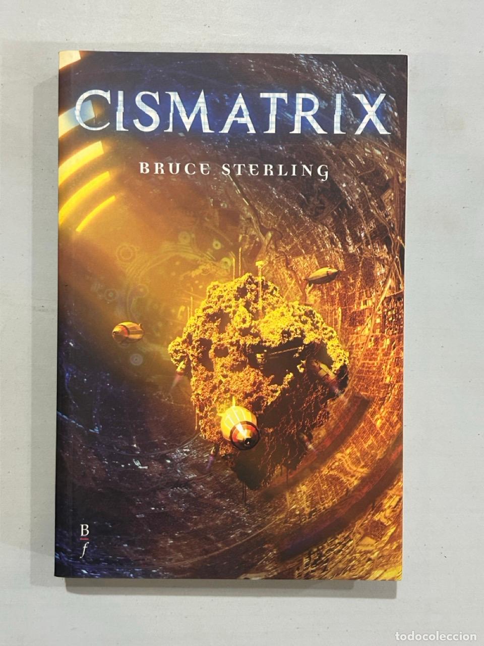 Libros: Bruce Sterling - Cismatrix