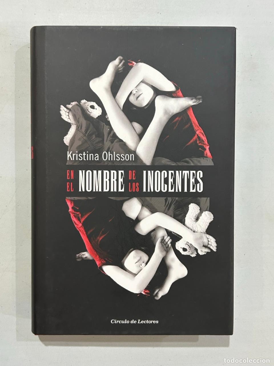 Libros: Kristina Ohlsson - En el nombre de los inocentes - Foto 1
