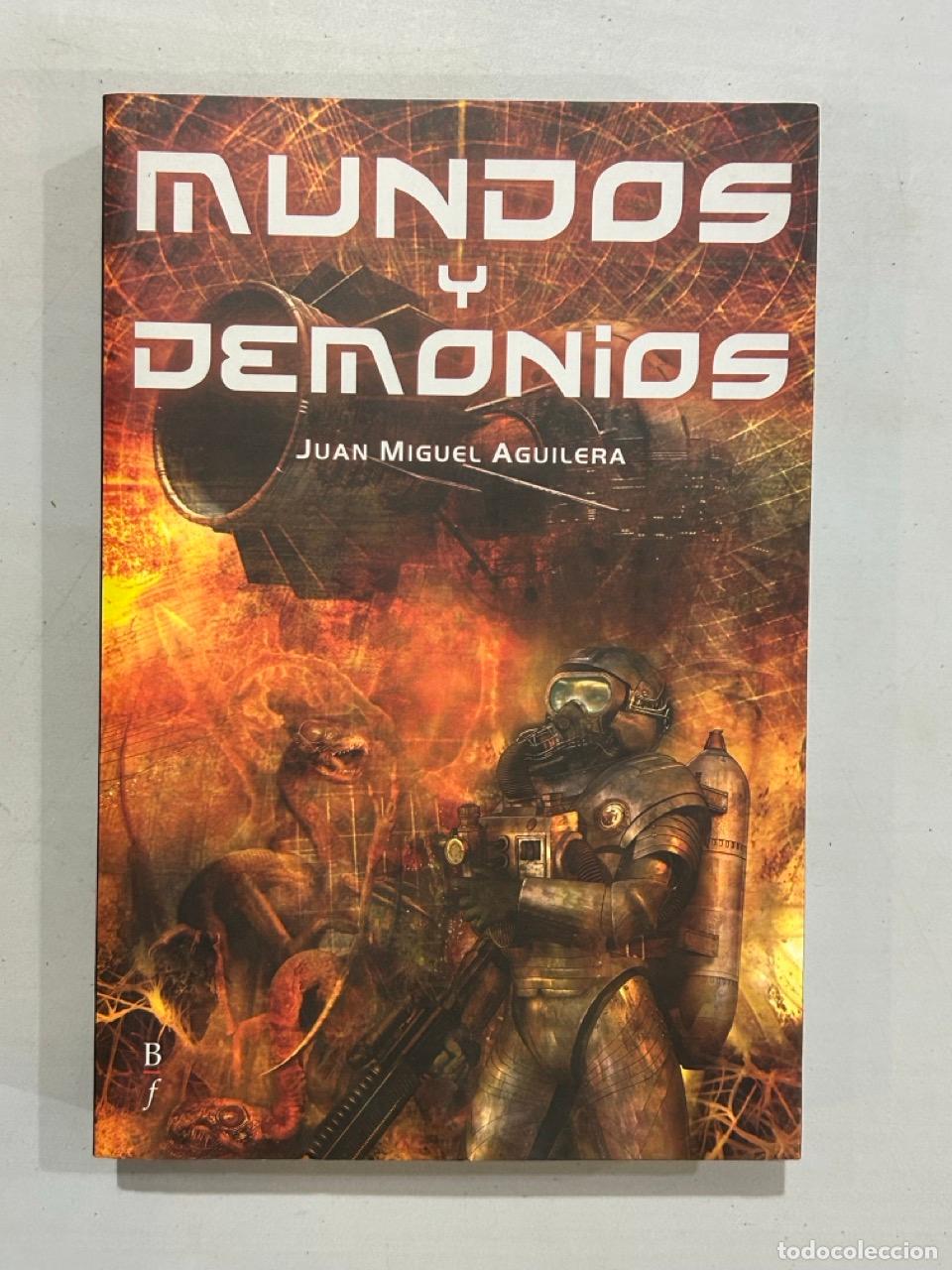 Libros: Juan Miguel Aguilera - Mundos y demonios