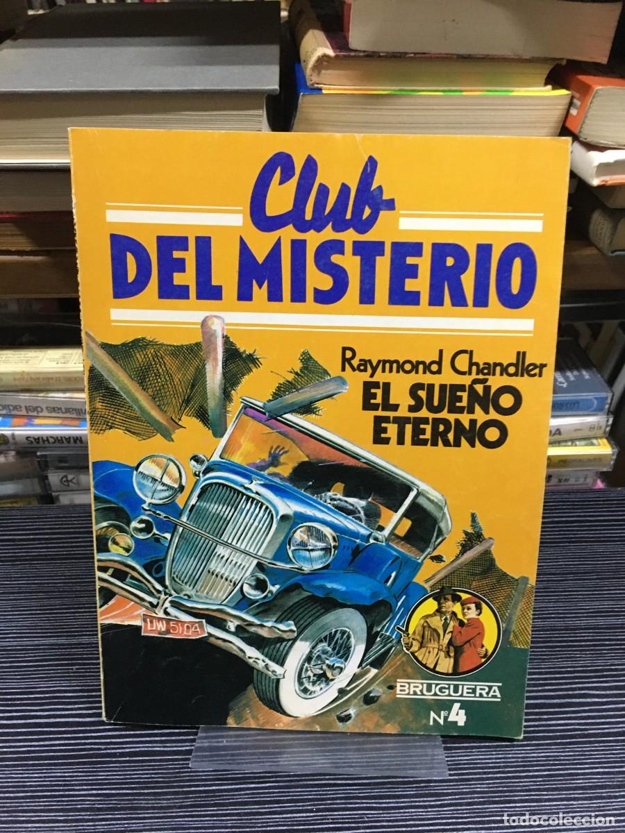 Libros: Club del Misterio N.&ordm; 4: El sue&ntilde;o eterno Raymond Chandler