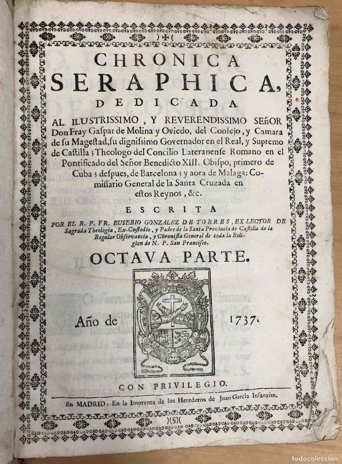 Libros: Chronica Seraphica - Fr. Eusebio Gonz&aacute;lez de Torres