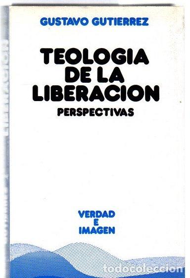 Libros: Teolog&iacute;a de la liberaci&oacute;n. Perspectivas - Gustavo Guti&eacute;rrez