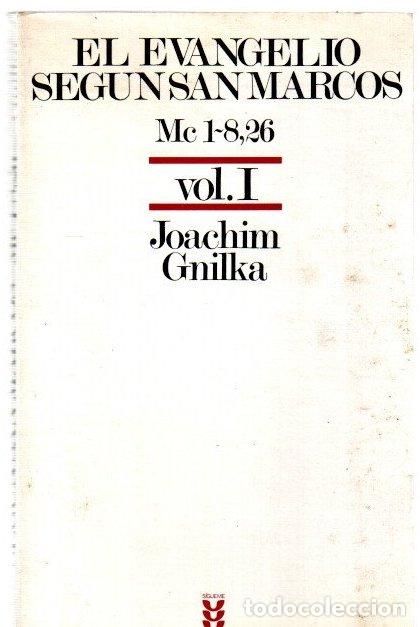 Libros: El evangelio seg&uacute;n san Marcos. Mc 1-8,26. Vol. I - Gnilka, Joachim