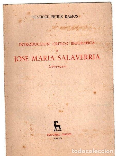 Libros: Introducci&oacute;n cr&iacute;tico-biogr&aacute;fica a Jos&eacute; Mar&iacute;a Salaverria (1873-1940) - Petriz Ramos, Beatrice