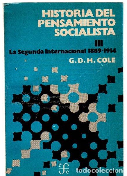 Libros: Historia del pensamiento socialista III. La Segunda Internacional 1889-1914 - Cole, G. D. H.