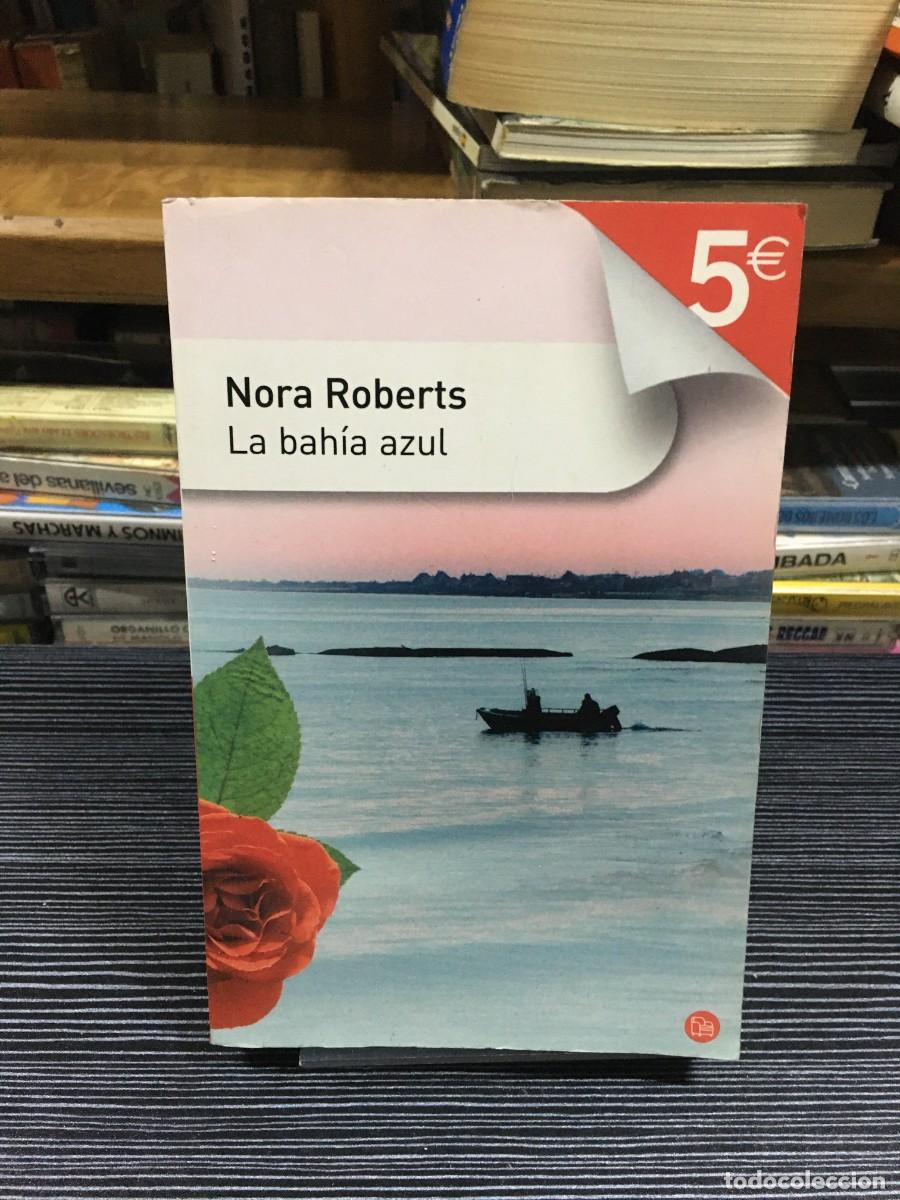 Libros: La bah&iacute;a azul Nora Roberts