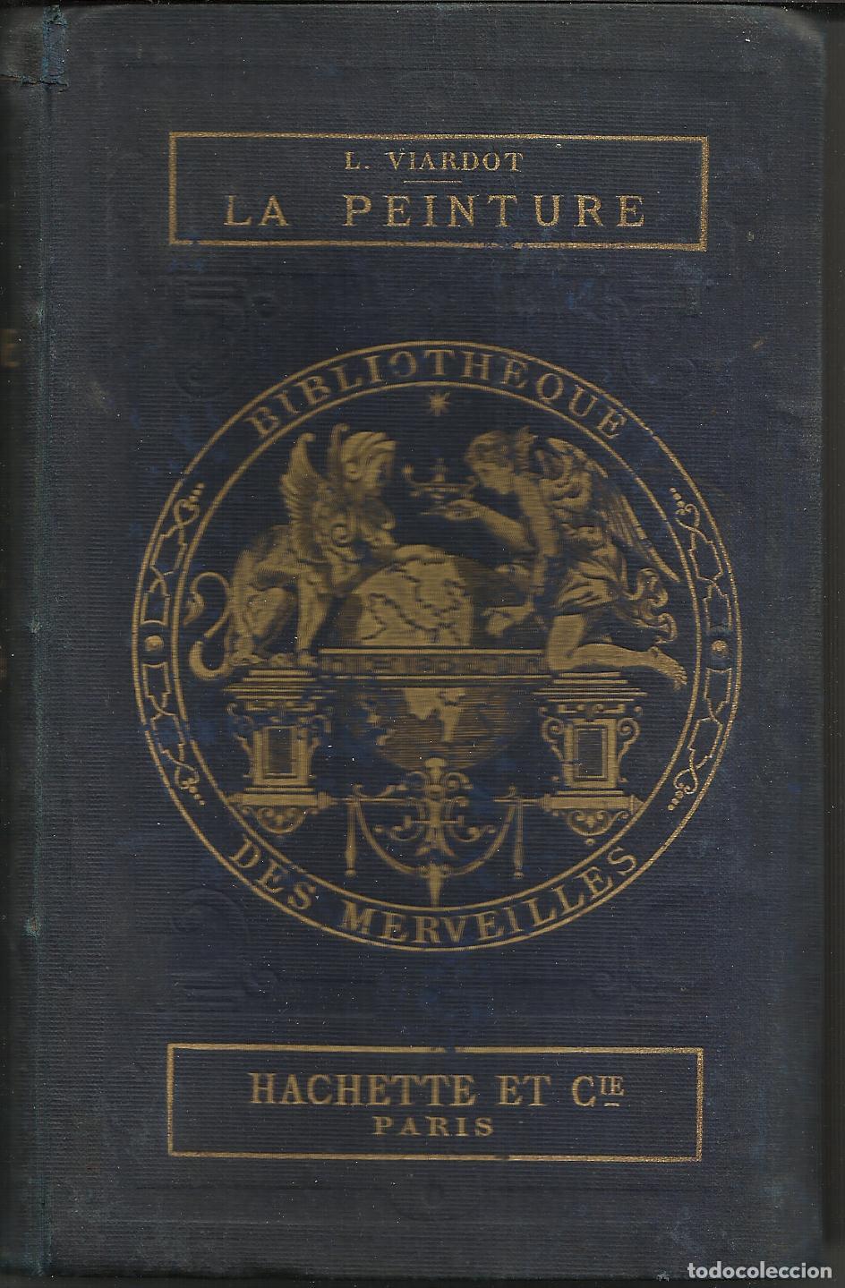 Libri di seconda mano: LES MERVEILLES DE LA PEINTURE - VIARDOT, LOUIS