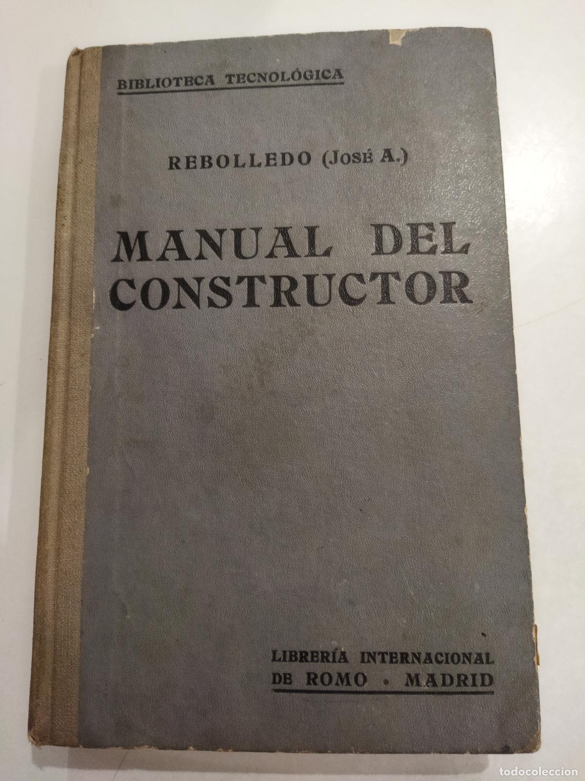 books: MANUAL DEL CONSTRUCTOR - REBOLLEDO, JOSE A.