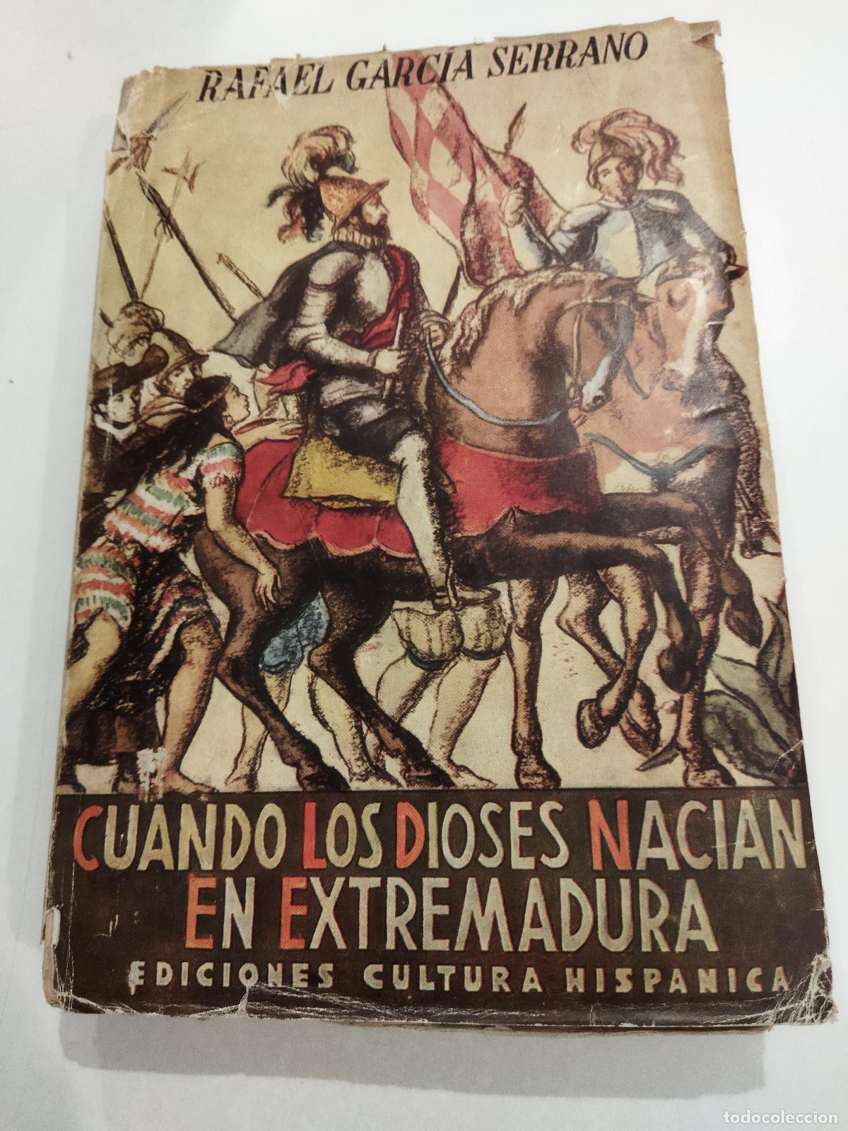 B&uuml;cher: CUANDO LOS DIOSES NACIAN EN EXTREMADURA - GARC&Iacute;A SERRANO , RAFAEL