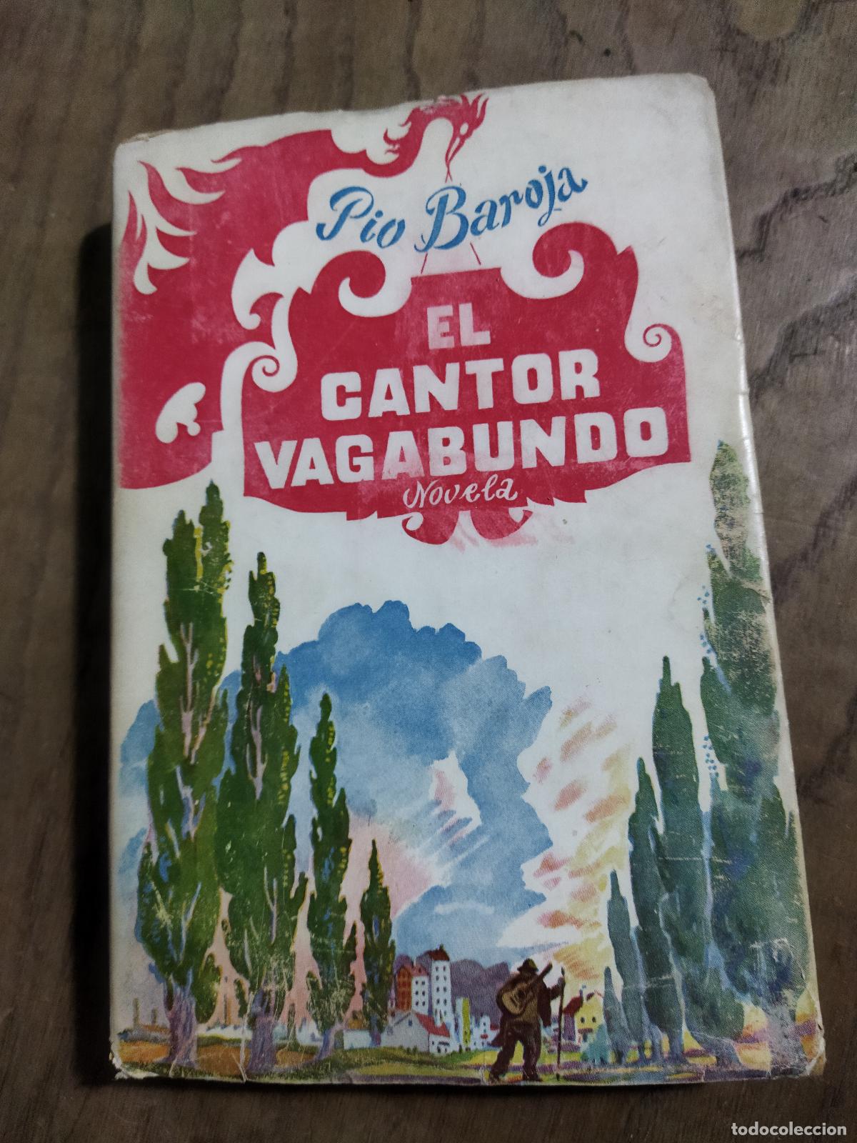 Libros: EL CANTOR VAGABUNDO - BAROJA , P&Iacute;O