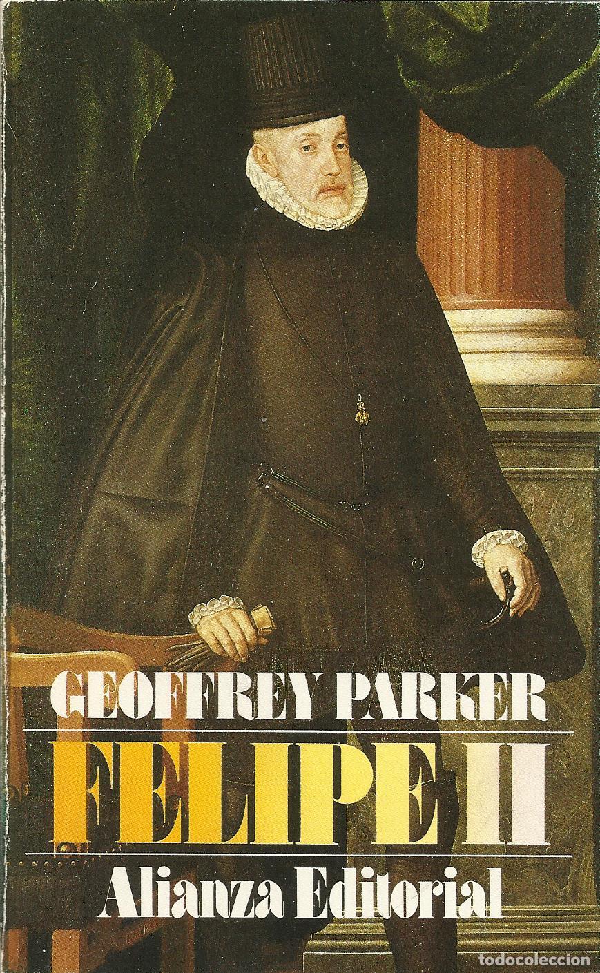 books: FELIPE II - PARKER, GEOFFREY