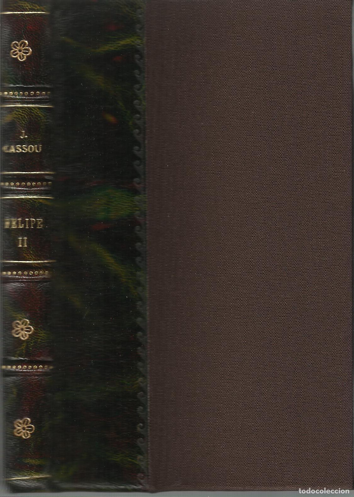 B&uuml;cher: LA VIDA DE FELIPE II - CASSOU, JEAN