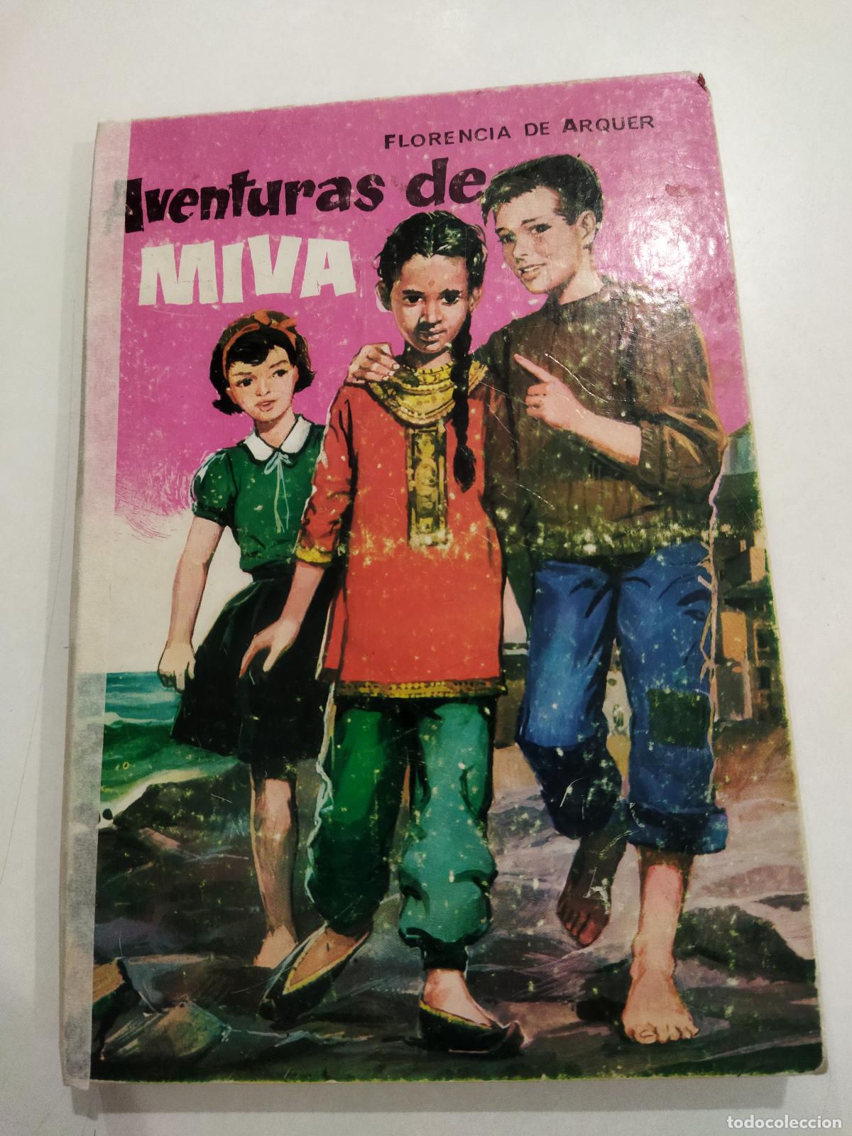 B&uuml;cher: AVENTURAS DE MIVA - ARQUER, FLORENCIA