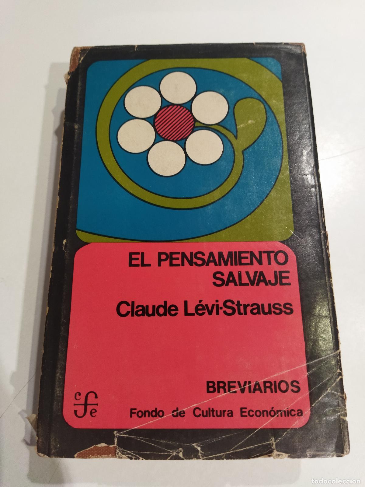 Livros em segunda m&atilde;o: EL PENSAMIENTO SALVAJE - L&Eacute;VI-STRAUSS, CLAUDE