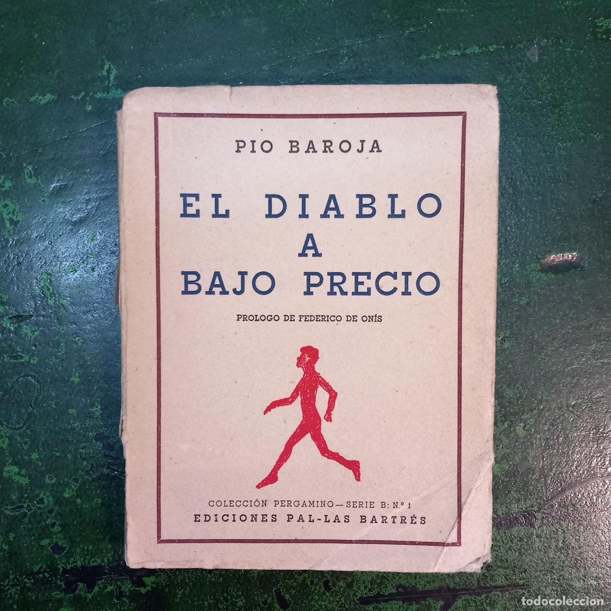 Libros: EL DIABLO A BAJO PRECIO Y OTROS ENSAYOS - BAROJA , P&Iacute;O