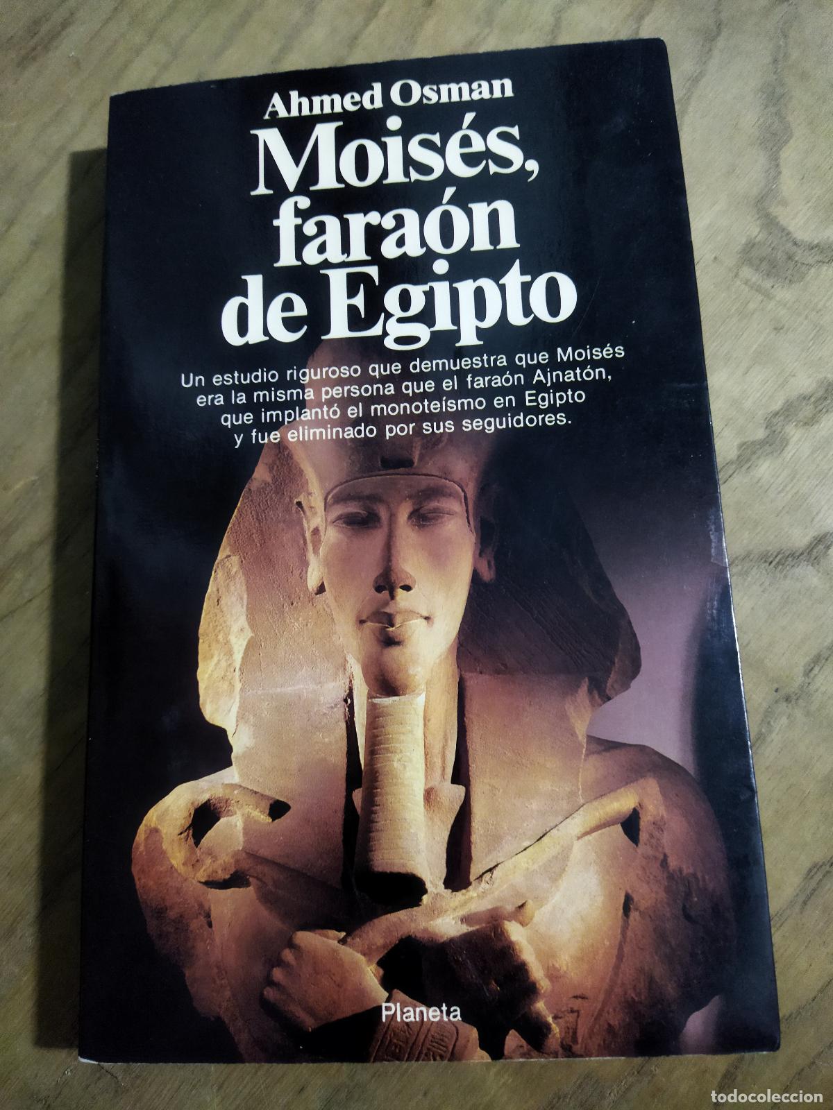 Libros: MOISES, FARAON DE EGIPTO - OSMAN, AHMED