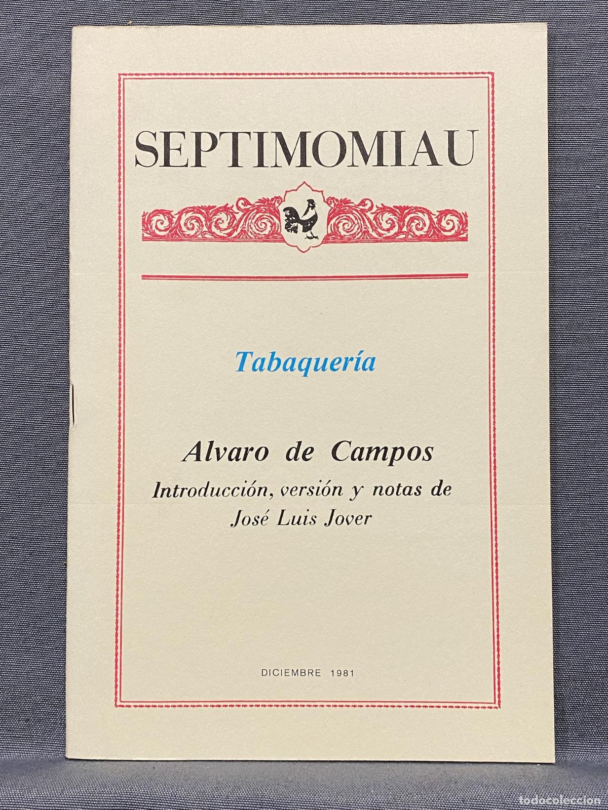 Libros: TABAQUER&Iacute;A. - CAMPOS, ALVARO DE. - Foto 1