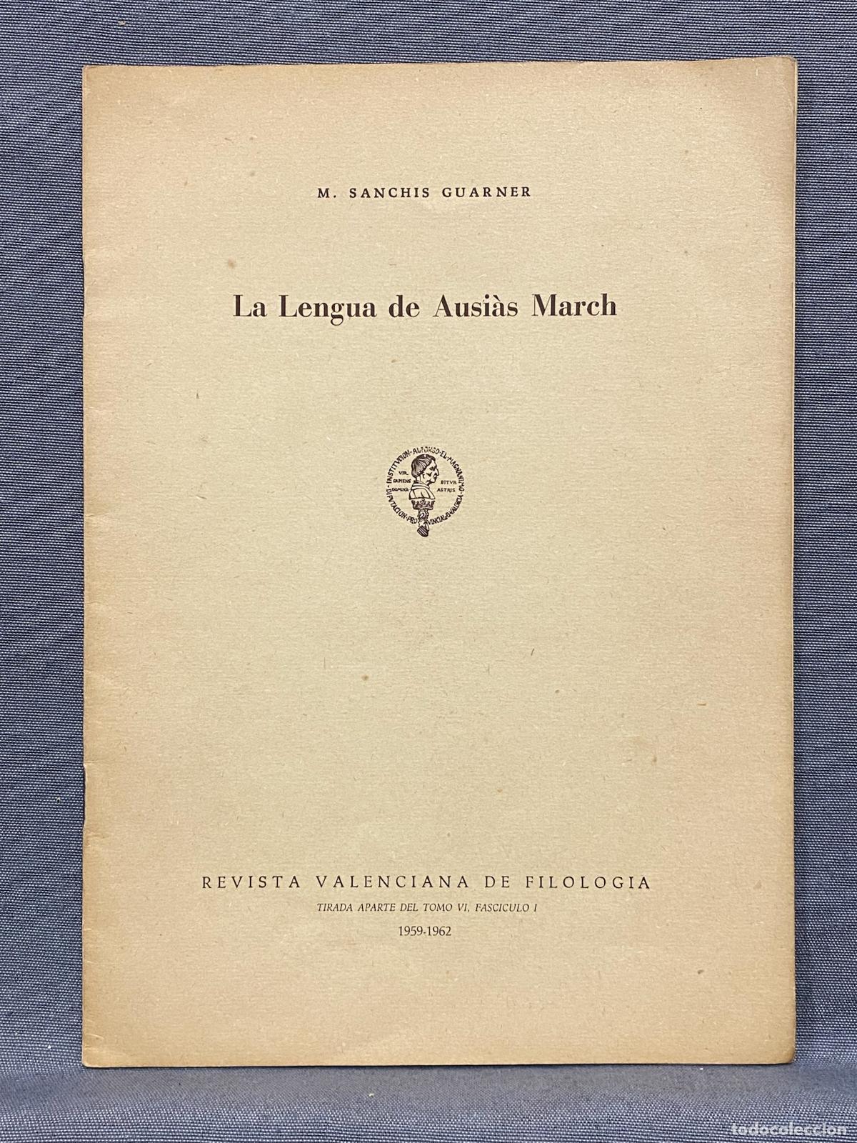 B&uuml;cher: LA LENGUA DE AUSI&Agrave;S MARCH. - SANCHIS GUARNER, MANUEL.
