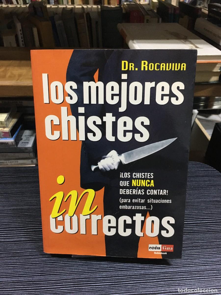 Libros: Los mejores chistes incorrectos Dr. Rocaviva Robinbook