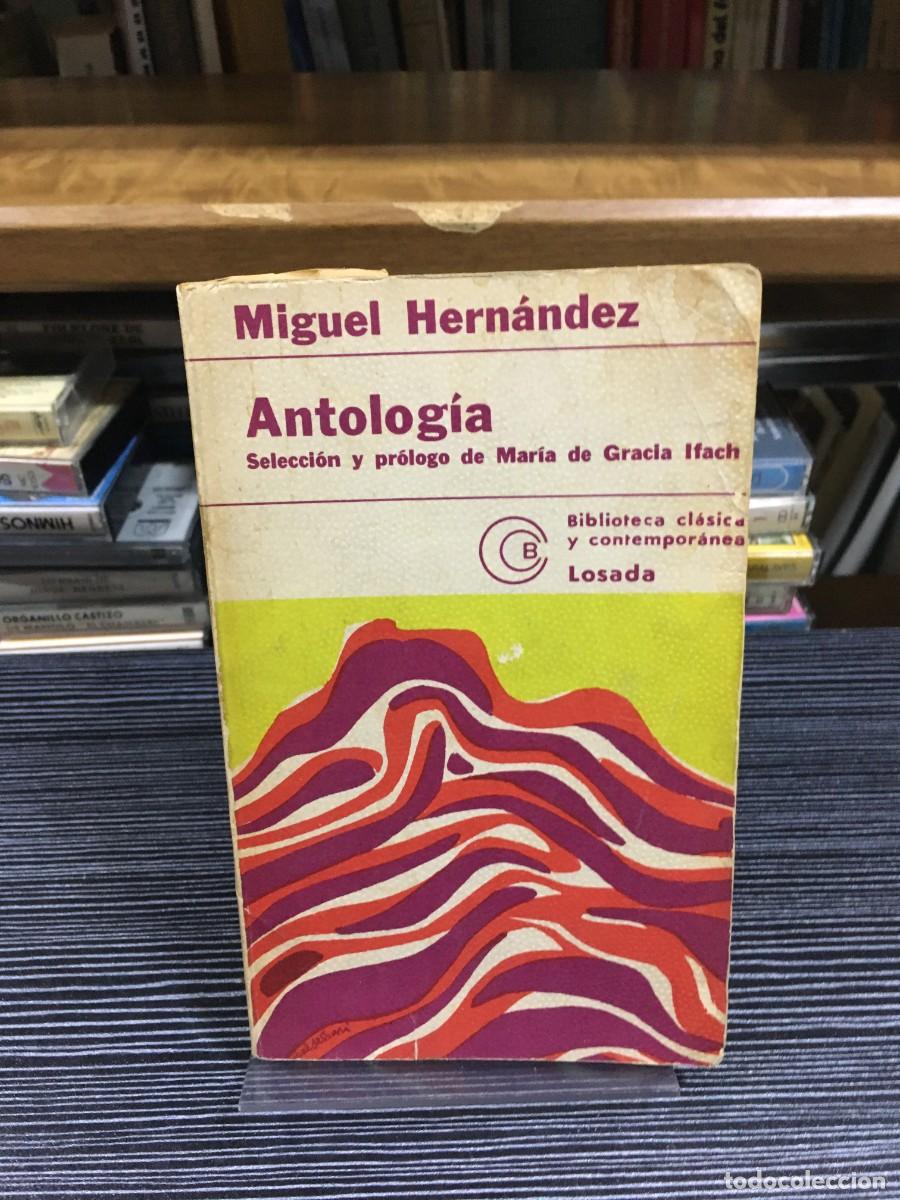 B&uuml;cher: Antolog&iacute;a Miguel Hern&aacute;ndez Editorial Losada