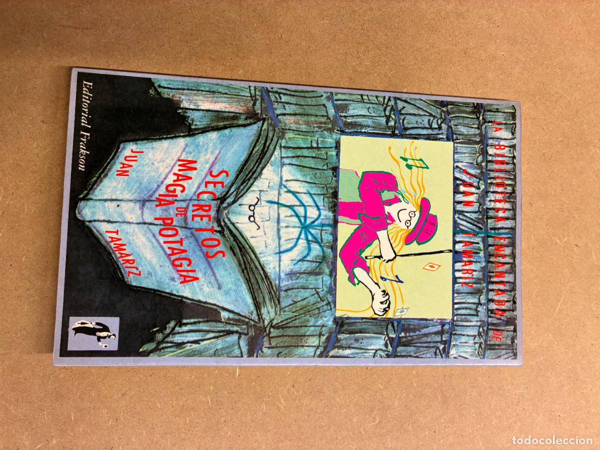 Libros: SECRETOS DE MAGIA POTAGIA. (DEDICADO POR EL AUTOR). - JUAN TAMARIZ.