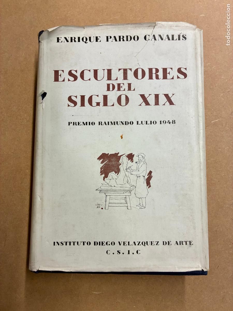 Libri di seconda mano: ESCULTORES DEL SIGLO XIX. - ENRIQUE PARDO CANAL&Iacute;S.