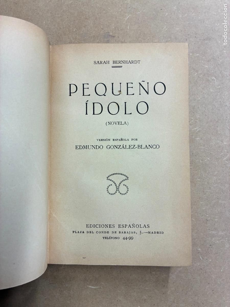 Libri di seconda mano: PEQUE&Ntilde;O &Iacute;DOLO. - SARAH BERNHARDT