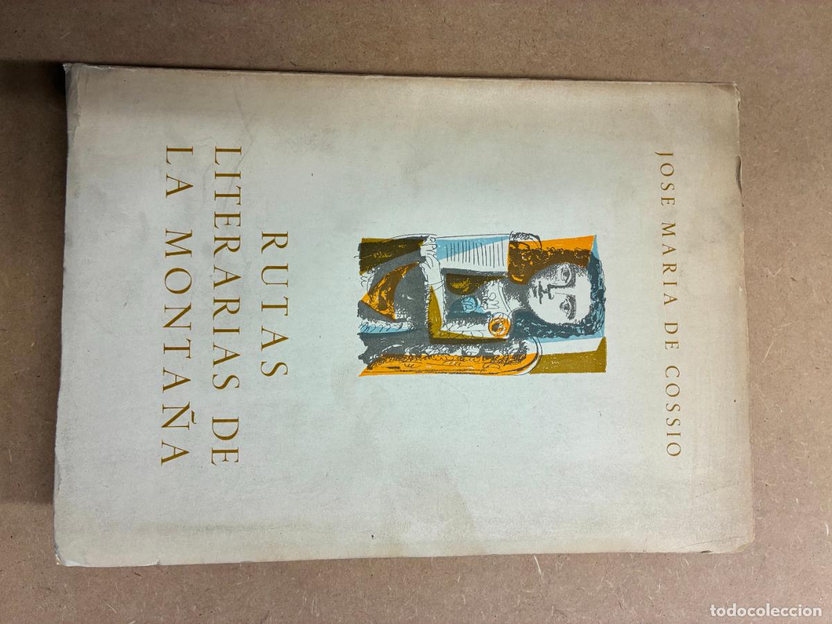 Libros: RUTAS LITERARIAS DE LA MONTA&Ntilde;A. - JOS&Eacute; MAR&Iacute;A DE COSS&Iacute;O.
