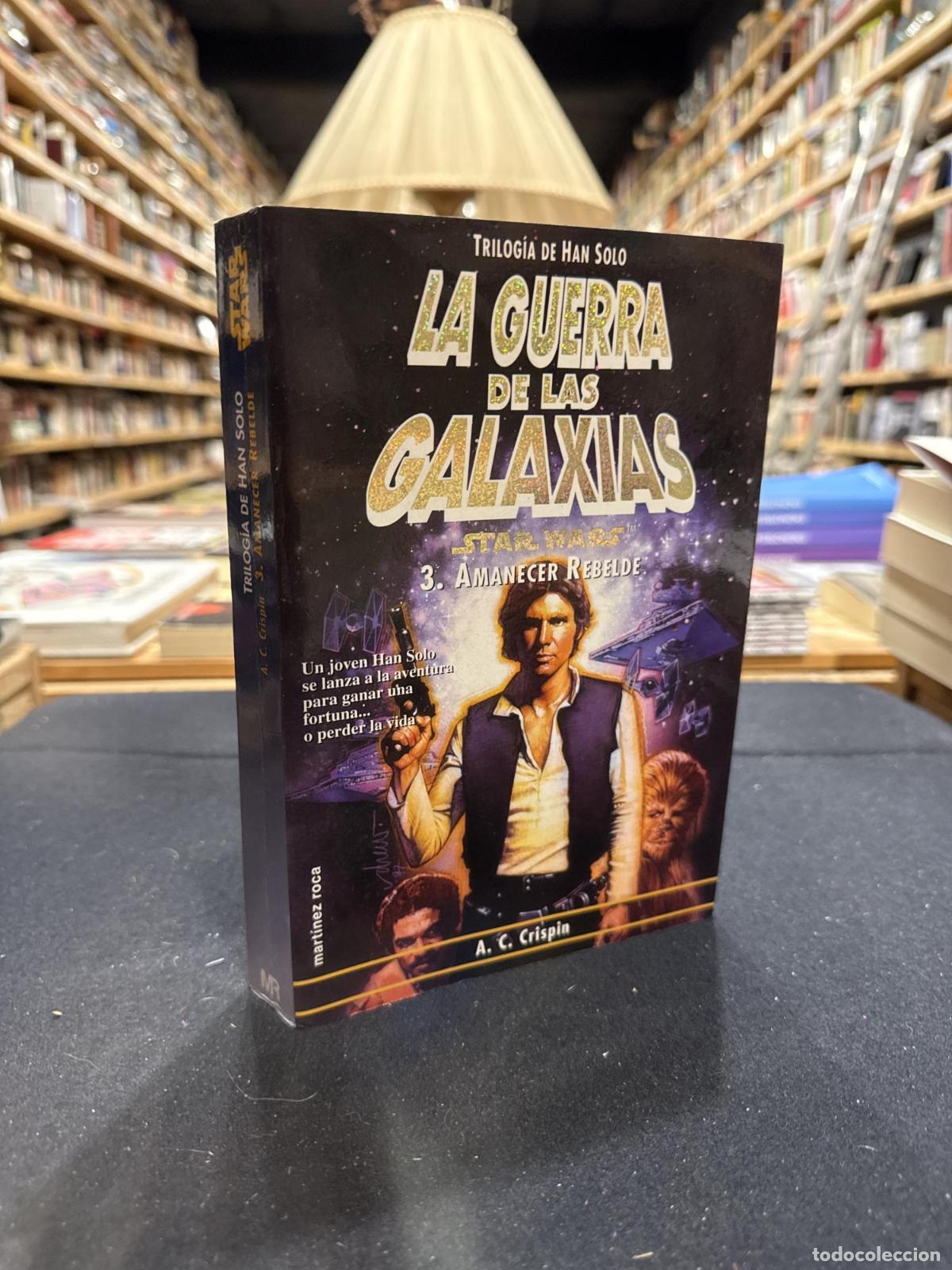 Libros: Amanecer rebelde (La Guerra de las Galaxias) -