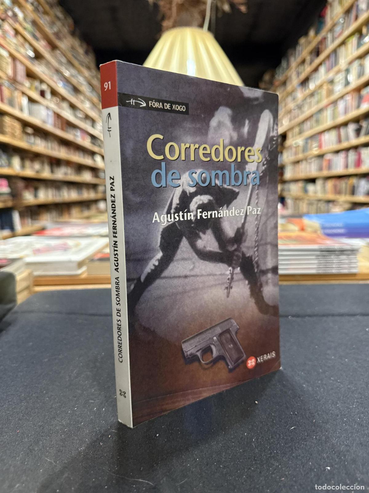 books: Corredores de sombra - Fern&aacute;ndez Paz, Agust&iacute;n