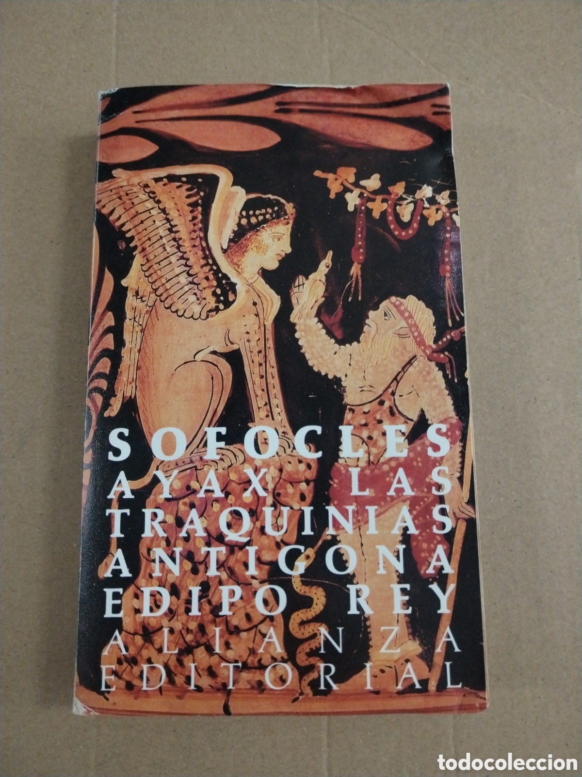 Libros: SOFOCLES. AYAX. LAS TRAQUINIAS. ANTIGONA. EDIPO REY