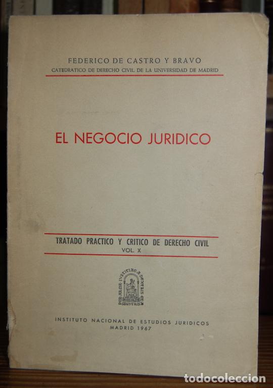 Libros: EL NEGOCIO JURIDICO - CASTRO Y BRAVO, Federico de