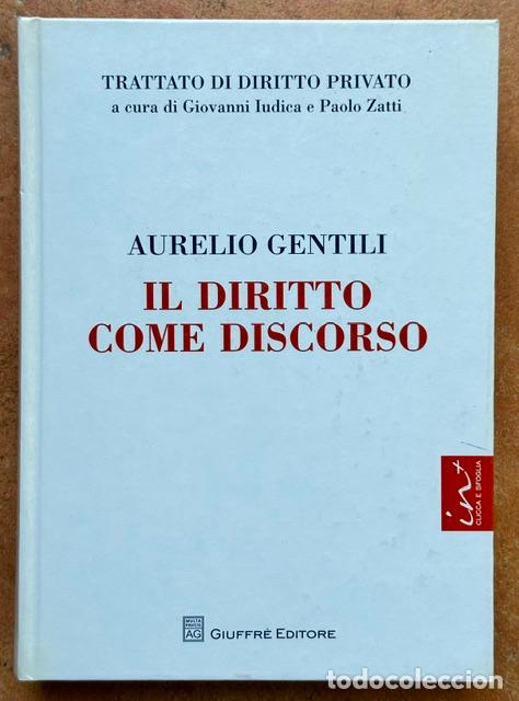 Libros: IL DIRITTO COME DISCORSO - GENTILI, Aurelio
