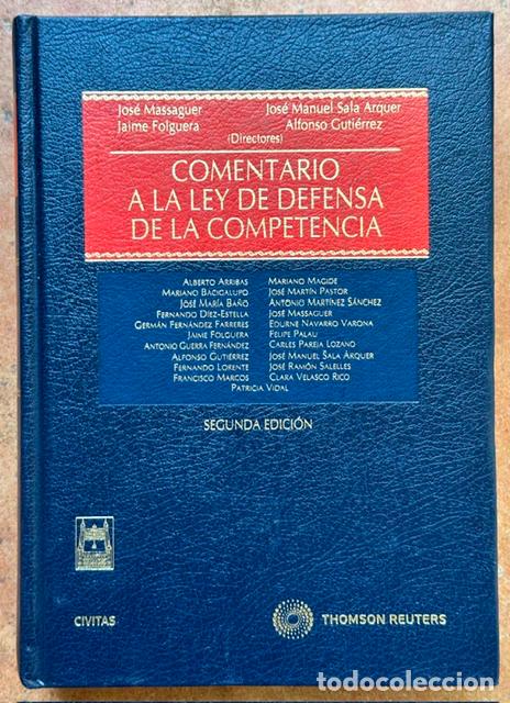 Libros: COMENTARIO A LA LEY DE DEFENSA DE LA COMPETENCIA. Segunda edici&oacute;n - MASSAGUER, Jos&eacute; - SALA ARQUER -