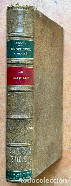 Libros: TRAITE DE DROIT CIVIL COMPARE. LE MARIAGE - ROGUIN, Ernest