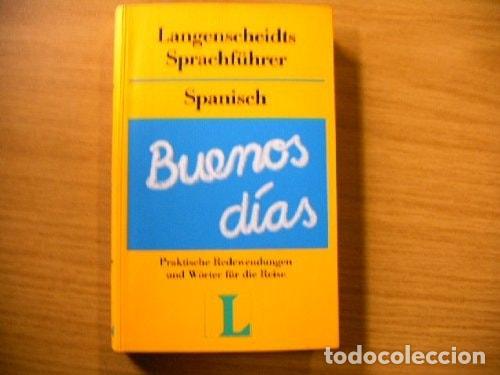 Libros: Langenscheidts Sprachf&uuml;hrer Spanisch mit Reisew&ouml;rterbuch Deutsch-Spanisch : mit ausf&uuml;hrlicher Ber&uuml;ck