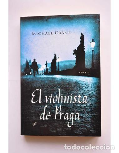 Libros: El violinista de Praga - CRANE, Michael - Foto 1
