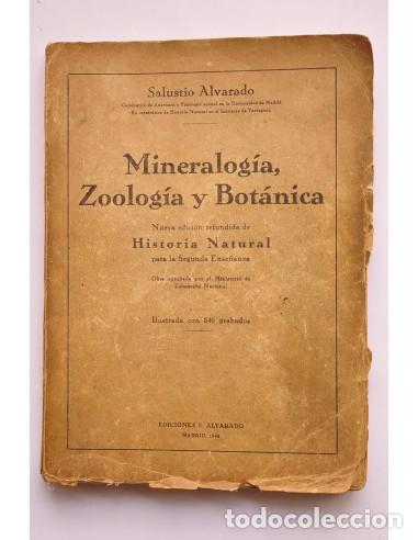 Libros: Mineralog&iacute;a, zoolog&iacute;a y bot&aacute;nica. Para la segunda ense&ntilde;anza - ALVARADO, Salustio